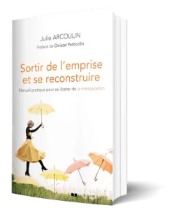 Sortir de l’emprise et se reconstruire